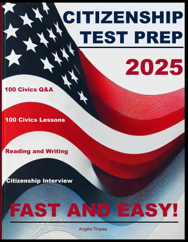 Citizenship Test Prep - Fast and Easy