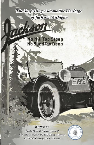 The Surprising Automotive Heritage of Jackson Michigan