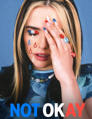 Not Okay - The Screenplay