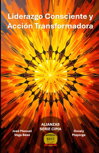 Liderazgo Consciente y Acción Transformadora