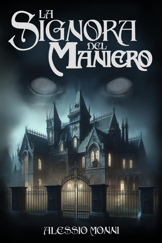 La Signora del Maniero (Nuova Edizione Illustrata)