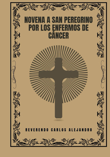 Novena a San Peregrino por los enfermos de cáncer
