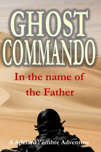 Ghost Commando - In the Name of the Father