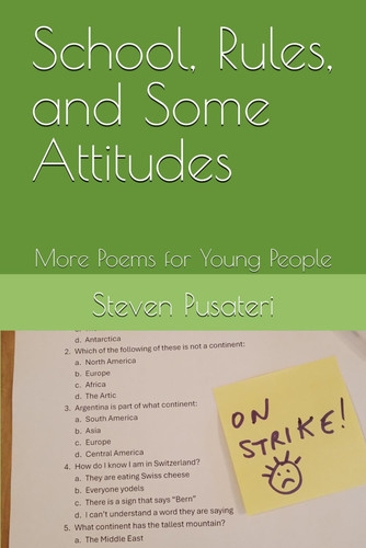 School, Rules, and Some Attitudes More Poems for Young People