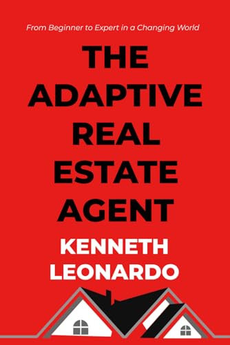 The Adaptive Real Estate Agent From Beginner to Expert in a Changing World