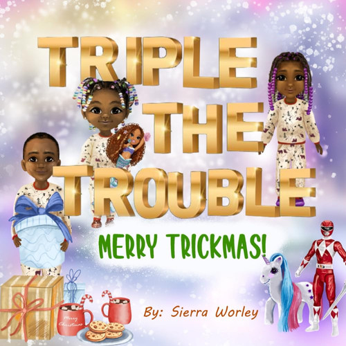 TRIPLE THE TROUBLE - Merry Trickmas!.