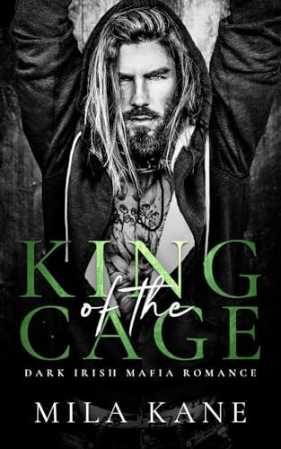 King of the Cage: A Dark Irish Mafia Romance (Devil's Own)