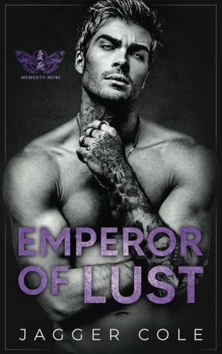 Emperor of Lust A Dark Mafia Enemies to Lovers Romance