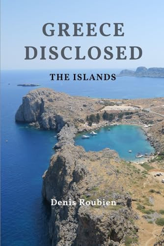 Greece Disclosed The Islands