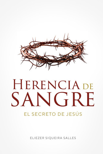 Herencia de sangre - El secreto de Jesús