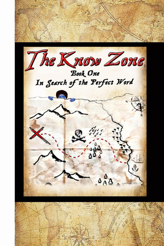 The Know Zone - In Search of the Perfect Word