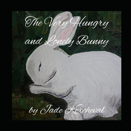 The Very Hungry and Lonely Bunny