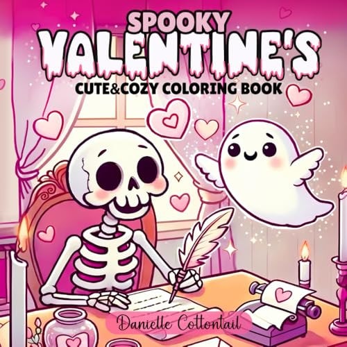 Spooky Valentine's Cute & Cozy Coloring Book: 50 Adorable Bold & Easy Images Combining the Themes of Love and Halloween with a Romantic Vibe and Simple Style (Spooky Coloring Books)