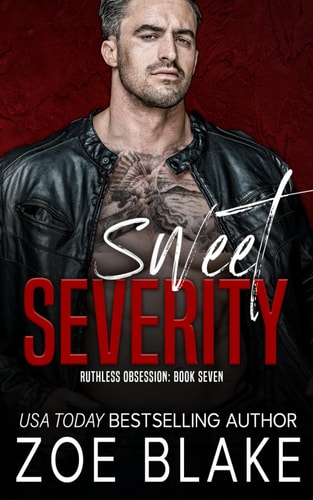 Sweet Severity A Dark Mafia Romance