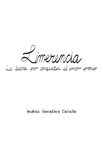 Limerencia - La lucha por conquistar el amor propio