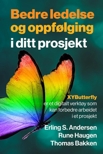 Bedre ledelse og oppfølging i ditt prosjekt Digital transformasjon av metoder og prosesser