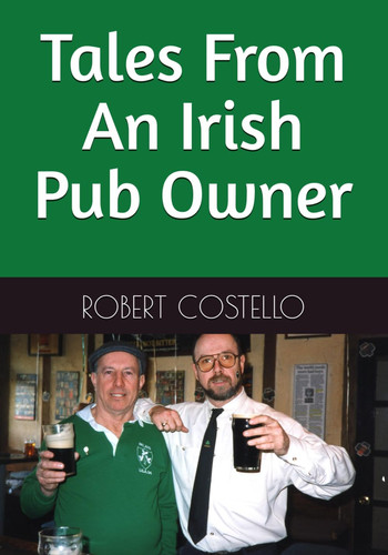 Tales From An Irish Pub Owner