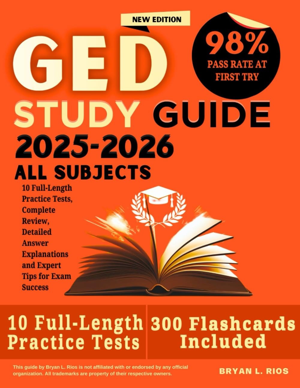GED Study Guide 2025-2026 All Subjects: 10 Full-Length Practice Tests, Complete Review, Detailed Answer Explanations and Expert Tips for Exam Success