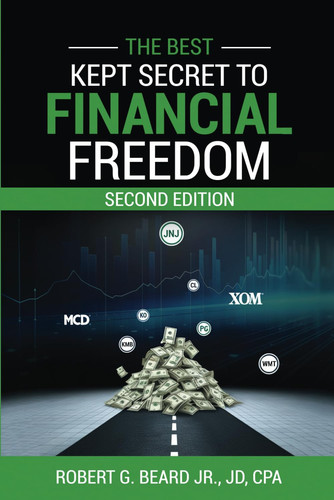 The Best Kept Secret to Financial Freedom - Second Edition