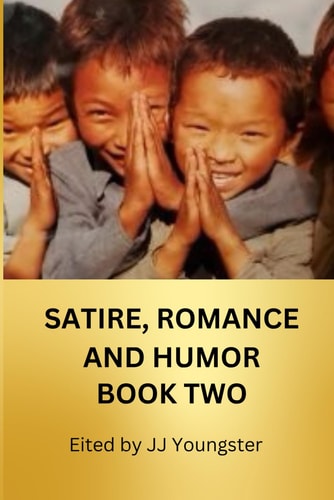 Satire, Romance and Humor Book Two