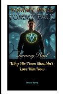 Tommy Paul - Why His Team Shouldn't Lose Him Now