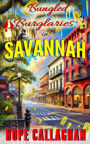Bungled Burglaries - A Made in Savannah Cozy Mystery Novel