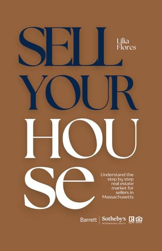 Sell your House: Understand the step by step real estate market for sellers in Massachusetts