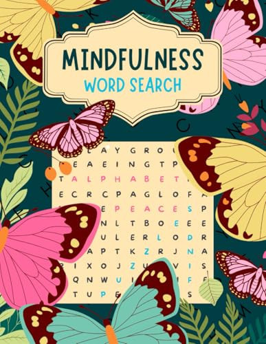 Mindfulness Word Search: Relaxing and Educational Word Search for Adults to Relax with 80 Puzzles and their Riddles
