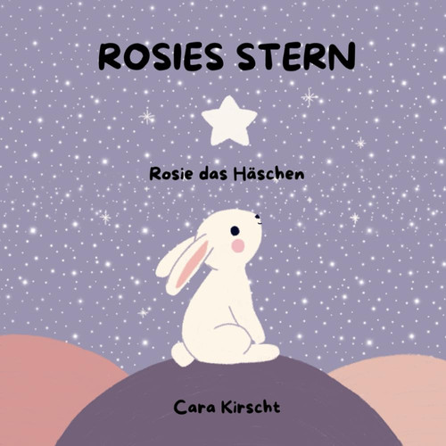 Rosies Stern - Rosie das Häschen