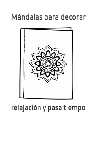Mándalas para decorar - relajación y pasa tiempo