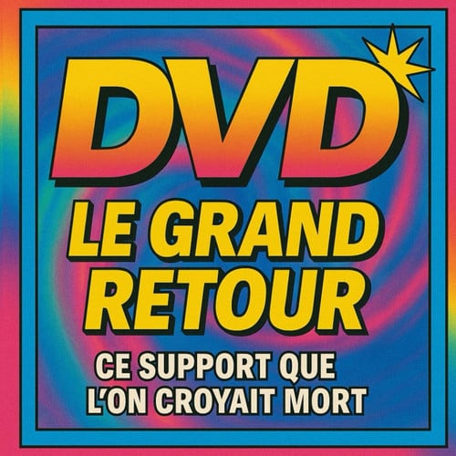 DVD, Le grand retour: De la brocante au bunker, ce support que l'on croyait mort (French Edition)