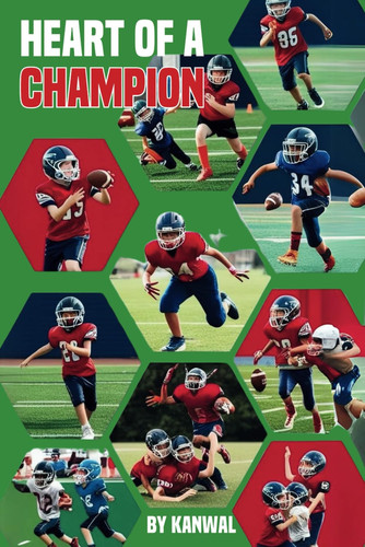 Heart of a Champion - 14 Stories of Football and Friendship