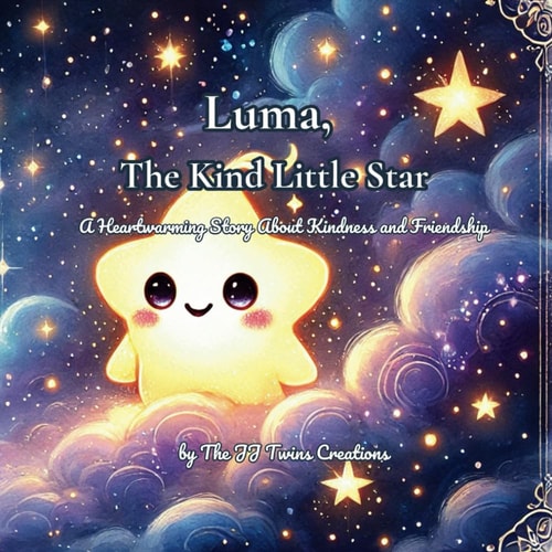Luma, The Kind Little Star A Heartwarming Story About Kindness and Friendship