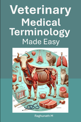 Veterinary Medical Terminology Made Easy