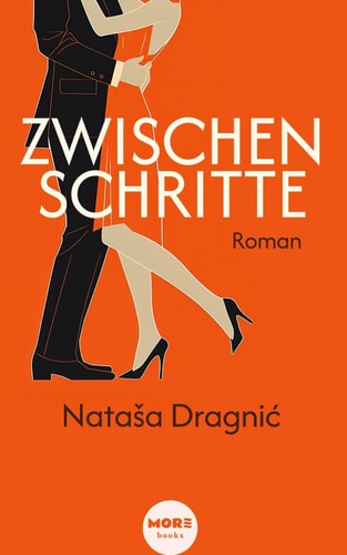 Zwischenschritte: Eine Geschichte von Liebe, Freundschaft, Hoffnung und Mut, die Vergangenheit hinter sich zu lassen; von der Autorin von "Jeden Tag, jede Stunde" (German Edition)