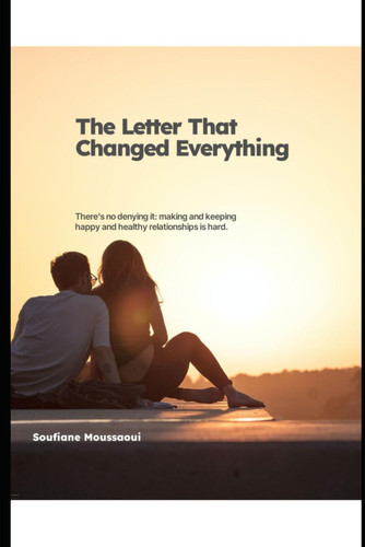 The Letter That Changed Everything A Story of Love, Loss, and the Power of Forgiveness./ He Thought She Left the Past Behind-Until the Letter Arrived. /