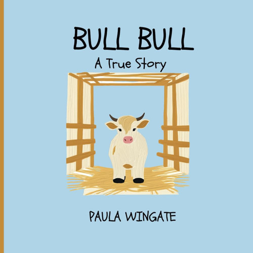 BULL BULL True Story about a Little White Bull