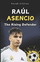 Raúl Asencio The Rising Defender