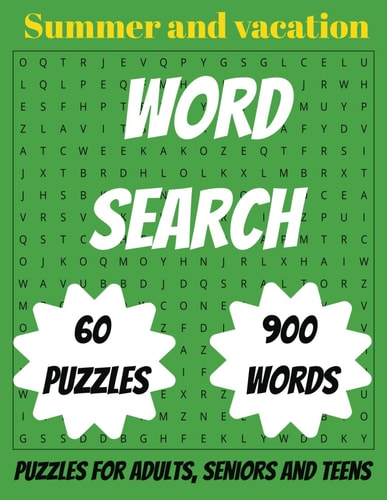Summer and vacation word search: Word searches with large print about summer and vacation, beaches, fishing and more | 8.5*11 inches, 120 pages | 60 ... gift for vacations, holidays and free times.