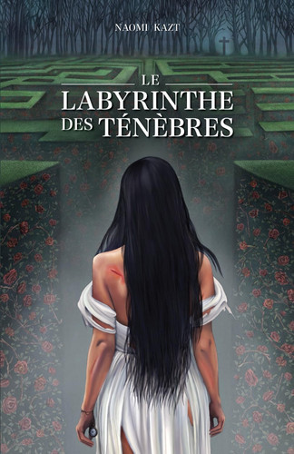 Le Labyrinthe des Ténèbres (Édition Française)