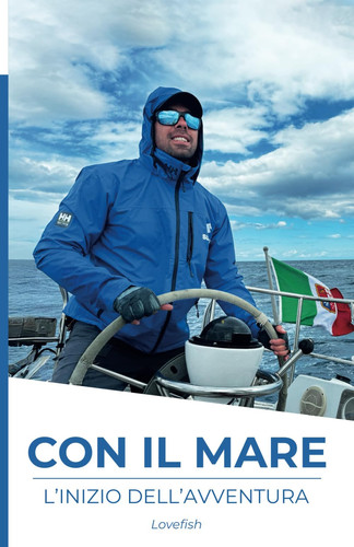 CON IL MARE: L'inizio dell'avventura (Italian Edition)