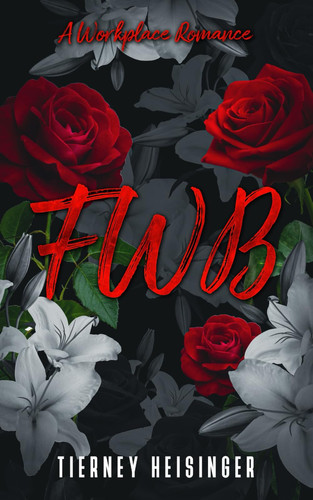 FWB: A Workplace Romance