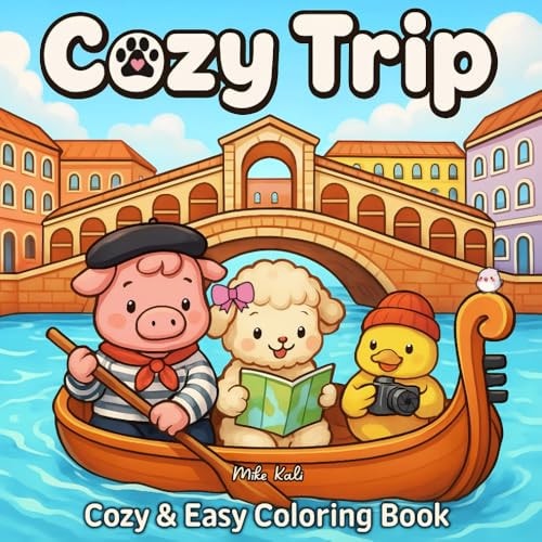 Cozy Trip: Adorable Cozy Animals Enjoying Their Dream Getaways – A Fun Coloring Book for All Ages
