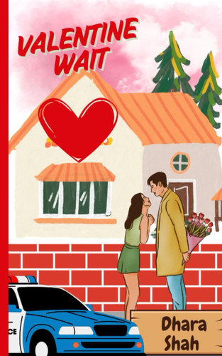 Valentine Wait A Best Friend's Brother Small Town Romantic Comedy