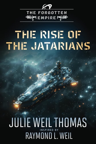 The Forgotten Empire The Rise of the Jatarians