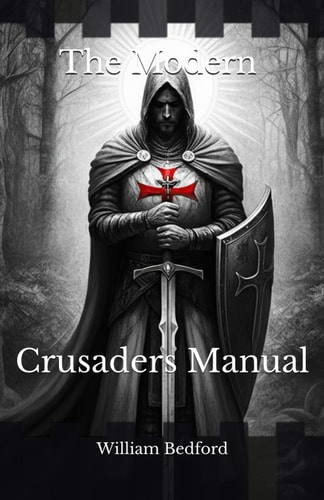 The Modern Crusaders Manual