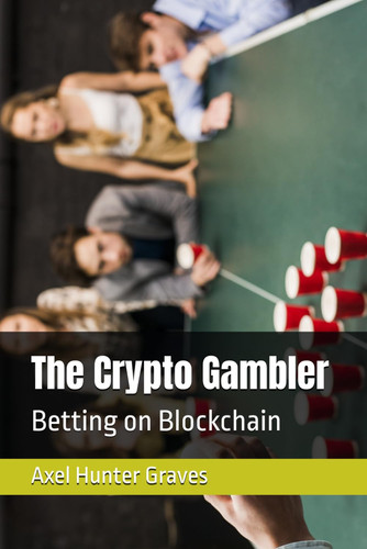 The Crypto Gambler: Betting on Blockchain