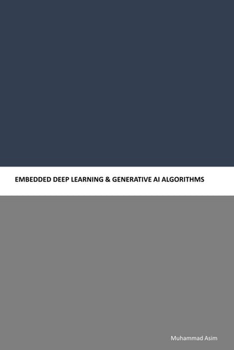 Embedded Deep Learning & Generative AI Algorithms