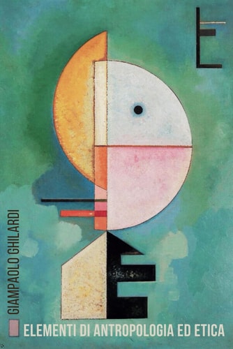 Elementi di antropologia ed etica (Italian Edition)