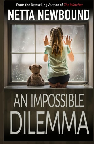 An Impossible Dilemma: A Breathtaking Psychological Thriller